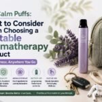 Calm Puffs: What to Consider When Choosing a Portable Aromatherapy Product